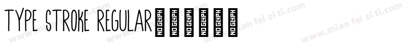 Type Stroke Regular字体转换